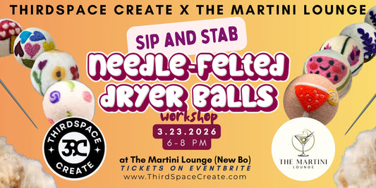 DIY Needle-Felted Dryer Balls | ThirdSpace Create x The Martini Lounge
